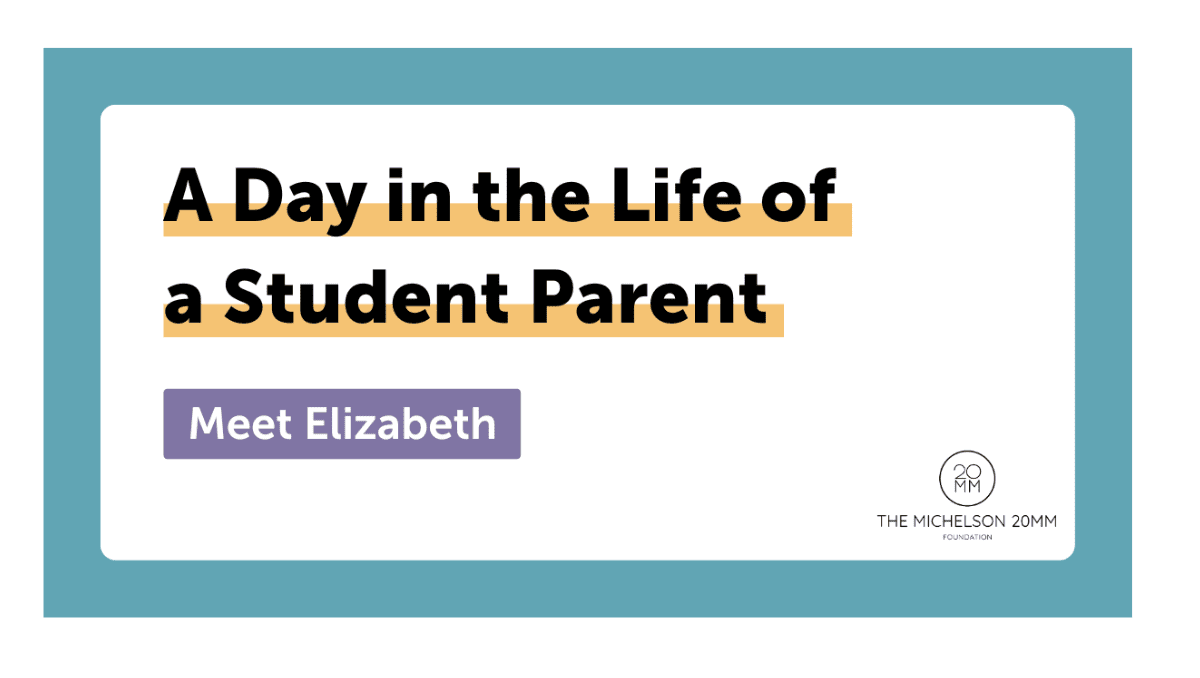 Michelson 20MM Shorts: A Day in the Life of Student Parent Elizabeth